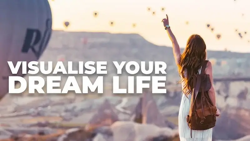 visualize your ideal life